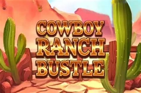 Jogar Cowboy Ranch Bustle no modo demo